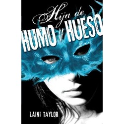 Hija de humo y hueso (Hija de humo y hueso 1) Laini Taylor