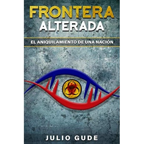 FRONTERA ALTERADA Julio Gude FRONTERA ALTERADA Julio Gude