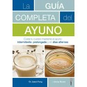 Guía completa del ayuno: Cuida Tu Cuerpo Mediante El Ayuno Intermitente Jason Fung