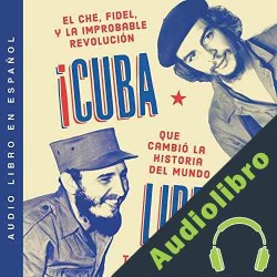 Audiolibro Cuba libre ¡Cuba libre! Tony Perrottet