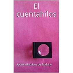 El cuentahílos  Jacinta Ramírez de Rodrigo