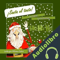 Audiolibro ¡Santa el tonto! J.N. Paquet