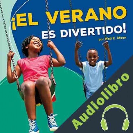 Audiolibro ¡El verano es divertido! Walt K. Moon