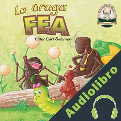 Audiolibro La Oruga Fea: Another Sommer Time Story Spanish Series nº 19 Carl Sommer