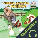 Audiolibro El Zorro Astuto Y Los Pollitos: Another Sommer Time Story Spanish Series nº 18 Carl Sommer