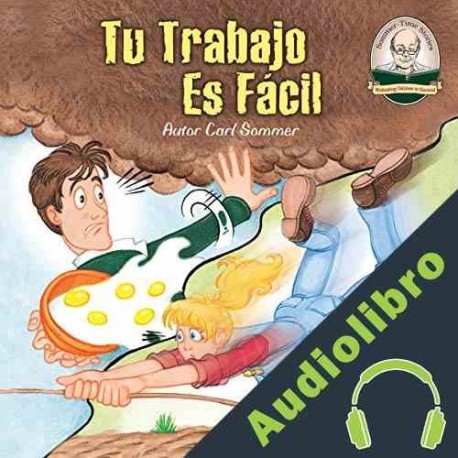 Audiolibro Tu Trabajo Es Fácil: Another Sommer Time Story Spanish Series nº 24 Carl Sommer