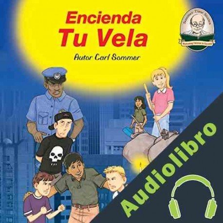 Audiolibro Enciende Tu Vela: Another Sommer Time Story Spanish Series nº 7 Carl Sommer