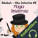 Audiolibro ¡Magia Desastrosa! PJ Ryan