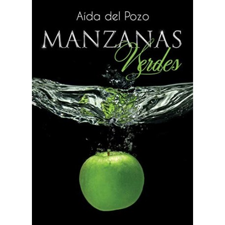 Manzanas Verdes   Aída del Pozo