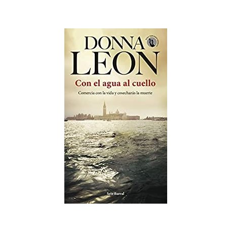 Con el agua al cuello   Donna Leon