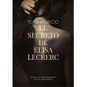 El secreto de Elisa Lecrerc   Toni Aparicio