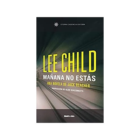 Mañana no estás   Lee Child