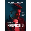 DIOS TIENE UN PROPÓSITO CONTIGO: Un viaje a través de los sueños y la realidad para encontrar el propósito de Dios Robert Green