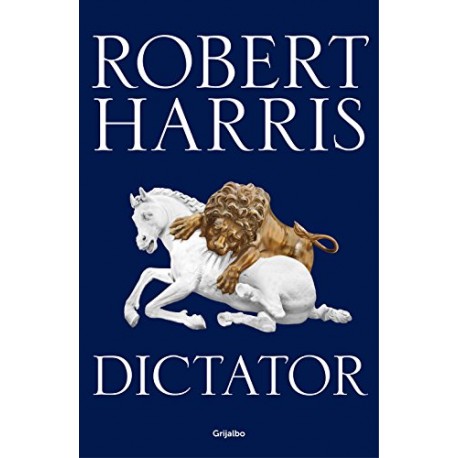 Dictator (Trilogía de Cicerón 3) Robert Harris