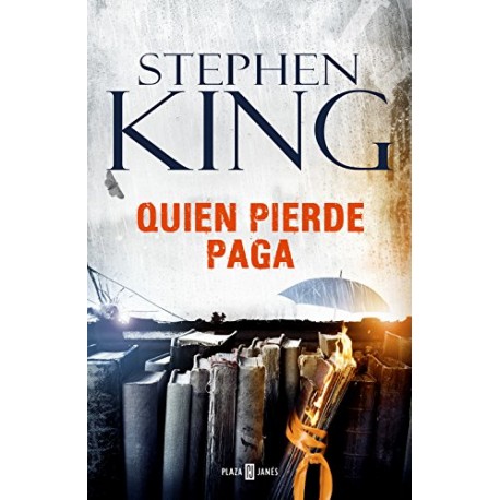 Quien pierde paga (Trilogía Bill Hodges 2) Stephen King