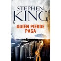 Quien pierde paga (Trilogía Bill Hodges 2) Stephen King