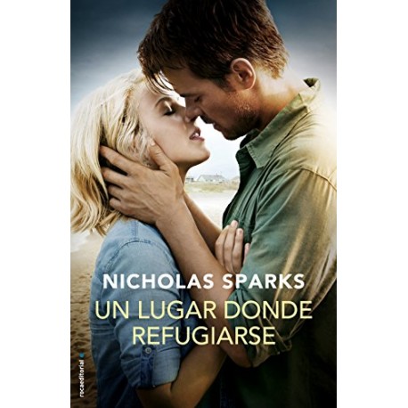 Un lugar donde refugiarse Nicholas Sparks