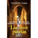 Las doce puertas: Parte I Vicente Raga