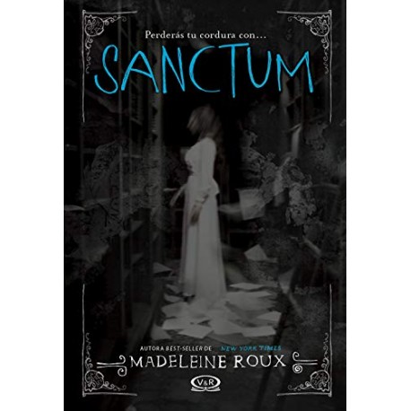 Sanctum (Asylum nº 2) Madeleine Roux