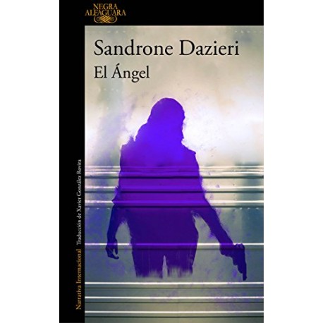 El Ángel (Colomba y Dante 2) Sandrone Dazieri