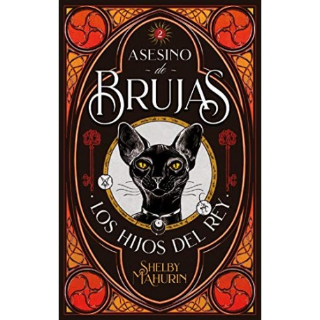 Asesino de brujas - Volumen 2: Los hijos del rey Shelby Mahurin Asesino de brujas - Volumen 2: Los hijos del rey Shelby Mahurin