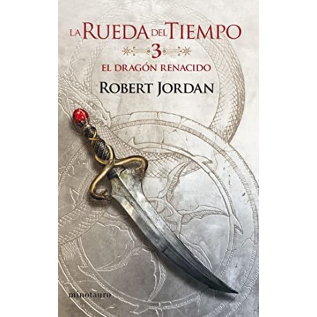 La Rueda del Tiempo nº 03 El Dragón Renacido Robert Jordan