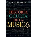 Historia oculta de la música  Luis Antonio Muñoz