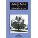 Bonsái y La vida privada de los árboles Alejandro Zambra