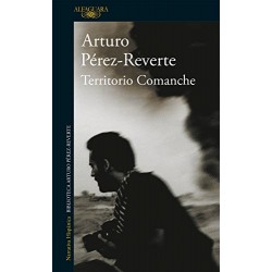 Territorio Comanche Arturo Pérez-Reverte