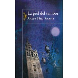 La piel del tambor Arturo Pérez-Reverte