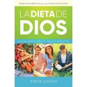 La Dieta de Dios: El plan divino para tu salud y bienestar Jorge Lozano