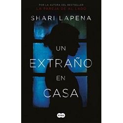 Un extraño en casa Shari Lapena