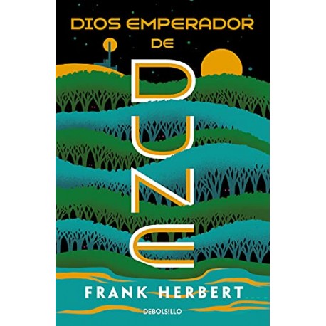 Dios emperador de Dune (Las crónicas de Dune 4) Frank Herbert