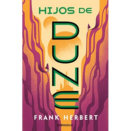 Hijos de Dune (Las crónicas de Dune 3) Frank Herbert