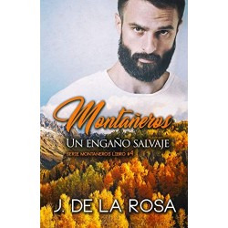 Montañeros, un engaño salvaje