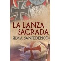 La Lanza Sagrada   Silvia Sanfederico Roca