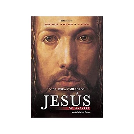 JESÚS DE NAZARET María Soledad Texidó JESÚS DE NAZARET María Soledad Texidó