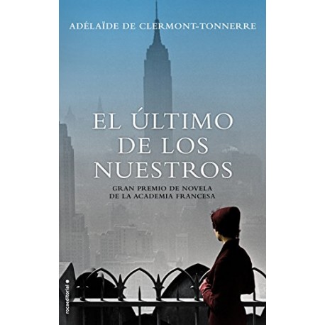 El último de los nuestros Adélaïde De Clermont-Tonnerre