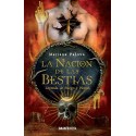 La nación de las bestias  Leyenda de fuego y plomo       Mariana Palova