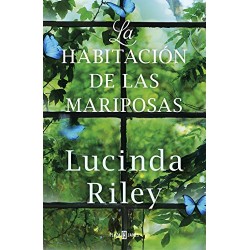 La habitación de las mariposas Lucinda Riley