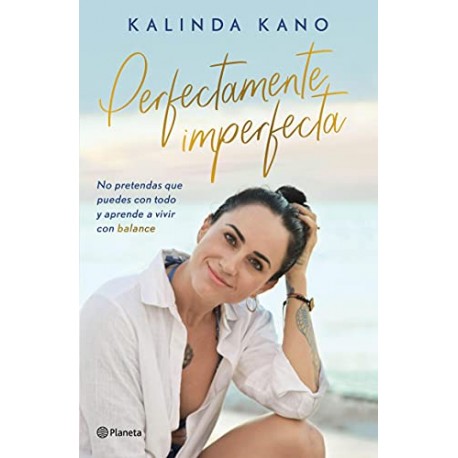 Perfectamente imperfecta Kalinda Kano