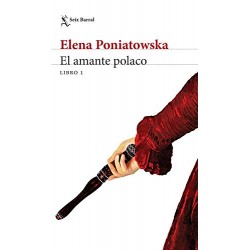 El amante polaco Libro 1 Elena Poniatowska