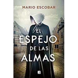 El espejo de las almas    Mario Escobar