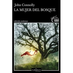 La mujer del bosque John Connolly