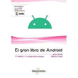 El gran libro de Android 7ª Edición Jesús Tomás Gironés