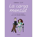La carga mental: Sí a la vida en común no a los lugares comunes Emma Clit