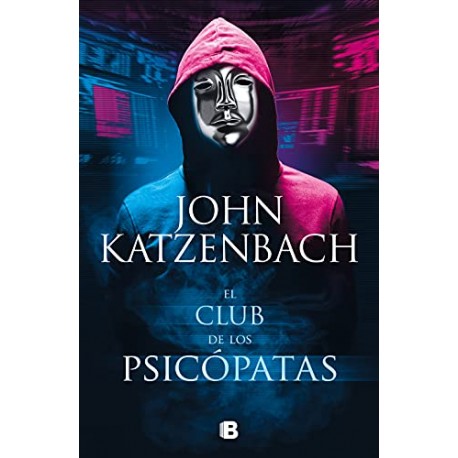 El club de los psicópatas John Katzenbach