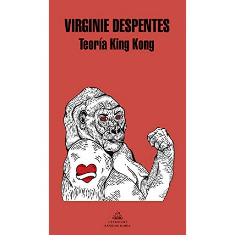 Teoría King Kong Virginie Despentes