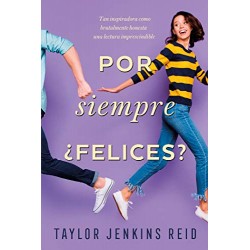 Por siempre ¿Felices? Taylor Jenkins Reid