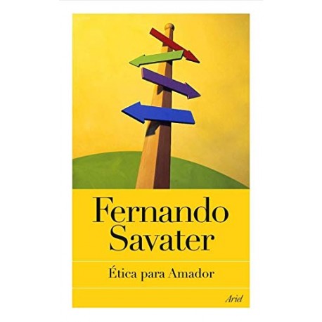 Ética para Amador Fernando Savater